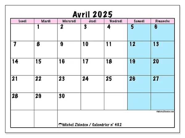 Calendrier n° 482 pour avril 2025 à imprimer gratuit. Semaine : Lundi à dimanche.