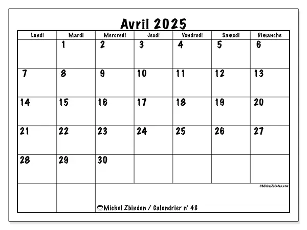Calendrier n° 48 à imprimer gratuit, avril 2025. Semaine :  Lundi à dimanche
