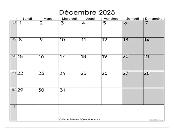 Calendrier n° 43 à imprimer gratuit, décembre 2025. Semaine :  Lundi à dimanche