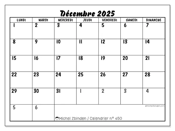 Calendrier n° 450 à imprimer gratuit, décembre 2025. Semaine :  Lundi à dimanche