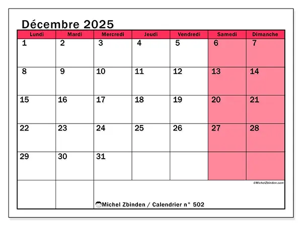 Calendrier n° 502 à imprimer gratuit, décembre 2025. Semaine :  Lundi à dimanche
