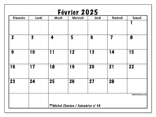 Calendrier n° 48 pour février 2025 à imprimer gratuit. Semaine : Dimanche à samedi.