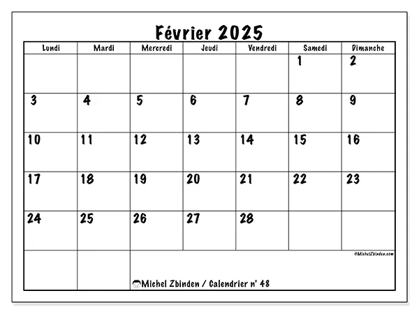 Calendrier n° 48 pour février 2025 à imprimer gratuit. Semaine : Lundi à dimanche.