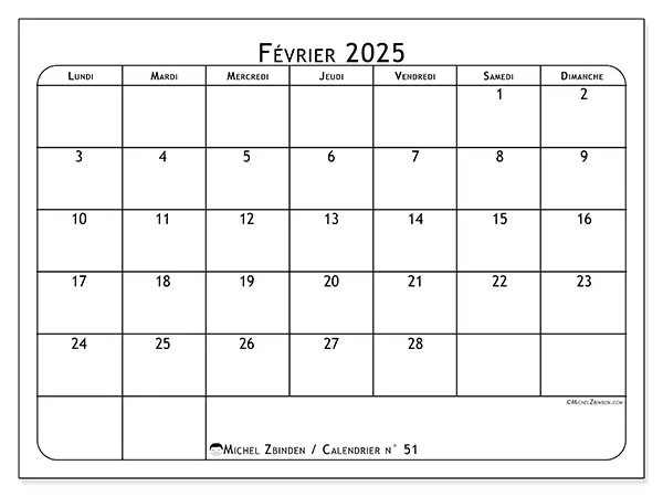 Calendrier n° 51 pour février 2025 à imprimer gratuit. Semaine : Lundi à dimanche.