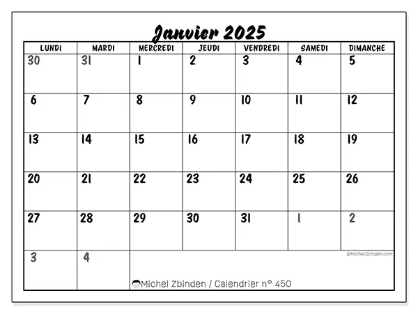 Calendrier n° 450 pour janvier 2025 à imprimer gratuit. Semaine : Lundi à dimanche.