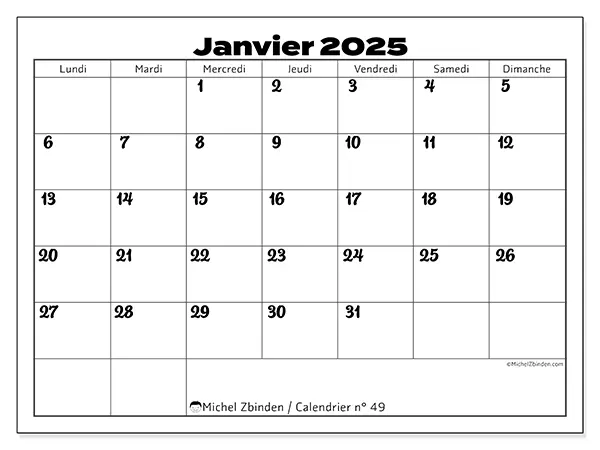 Calendrier n° 49 pour janvier 2025 à imprimer gratuit. Semaine : Lundi à dimanche.