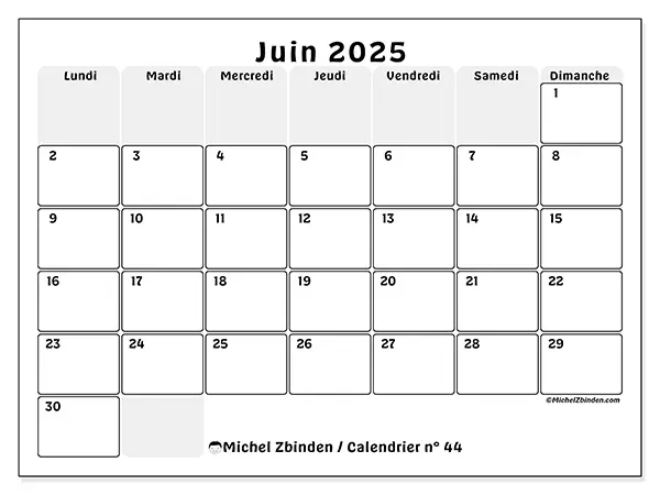 Calendrier n° 44 à imprimer gratuit, juin 2025. Semaine :  Lundi à dimanche