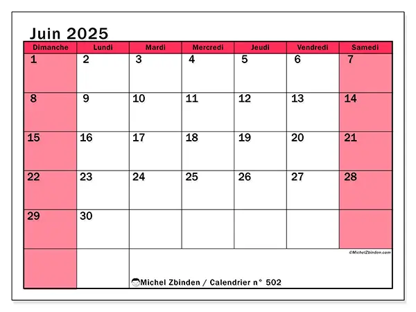 Calendrier à imprimer n° 502 pour juin 2025. Semaine : Dimanche à samedi.