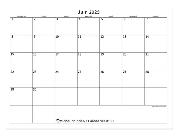 Calendrier à imprimer n° 53 pour juin 2025. Semaine : Dimanche à samedi.
