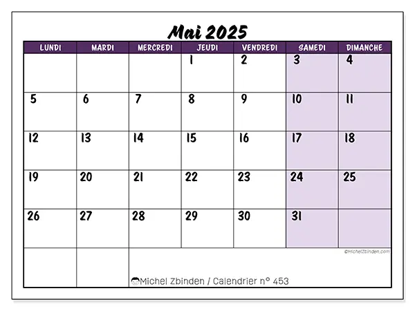 Calendrier à imprimer n° 453 pour mai 2025. Semaine : Lundi à dimanche.