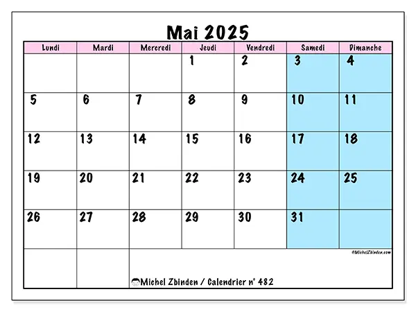 Calendrier à imprimer n° 482 pour mai 2025. Semaine : Lundi à dimanche.