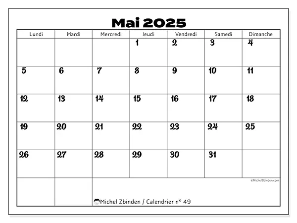 Calendrier à imprimer n° 49 pour mai 2025. Semaine : Lundi à dimanche.
