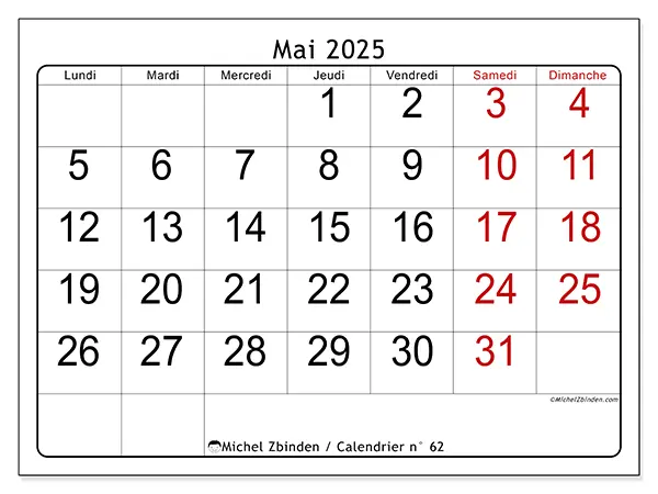 Calendrier à imprimer n° 62 pour mai 2025. Semaine : Lundi à dimanche.