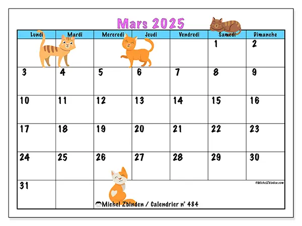 Calendrier n° 484 pour mars 2025 à imprimer gratuit. Semaine : Lundi à dimanche.