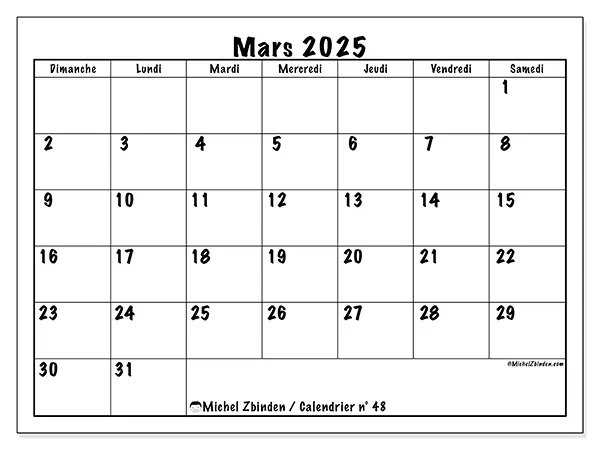 Calendrier n° 48 pour mars 2025 à imprimer gratuit. Semaine : Dimanche à samedi.