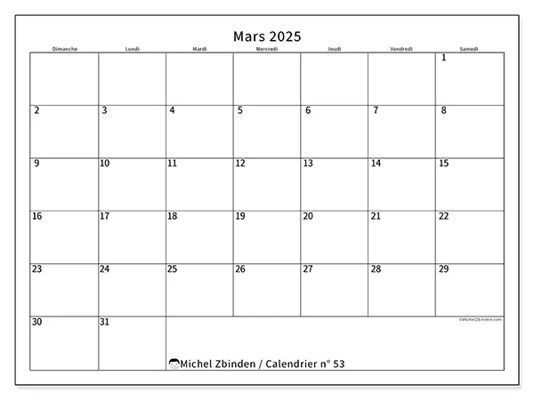 Calendrier n° 53 pour mars 2025 à imprimer gratuit. Semaine : Dimanche à samedi.