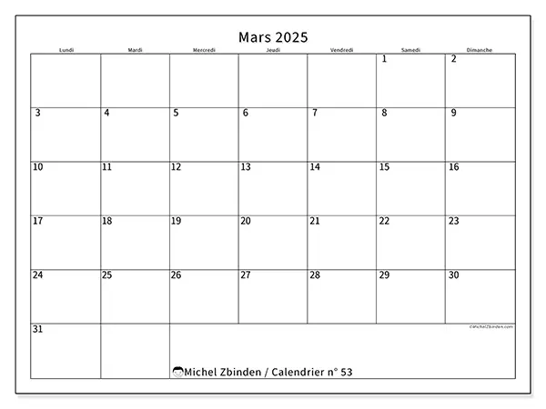 Calendrier n° 53 pour mars 2025 à imprimer gratuit. Semaine : Lundi à dimanche.