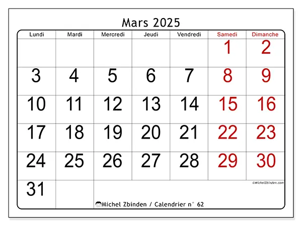 Calendrier n° 62 pour mars 2025 à imprimer gratuit. Semaine : Lundi à dimanche.