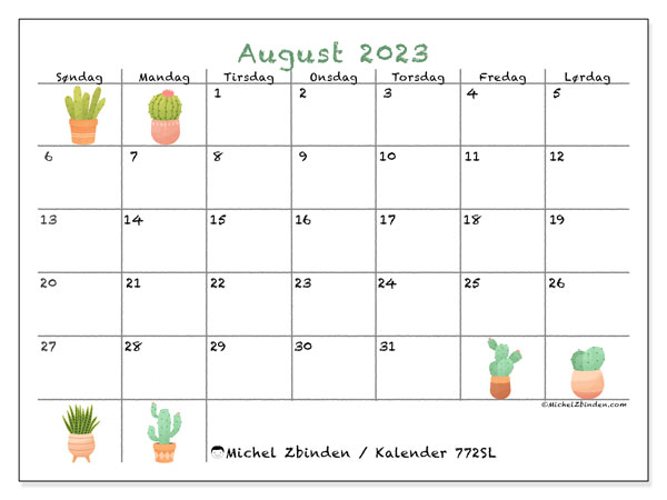 Kalender august 2023 “772”. Gratis program til print.. Søndag til lørdag