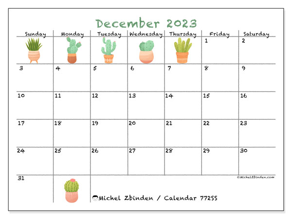 Calendar December 2023 “772”. Free printable plan.. Sunday to Saturday