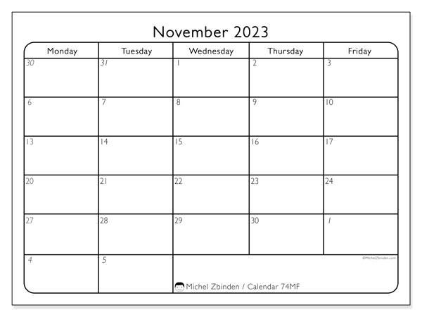Calendar November 2023 “74”. Free printable program.. Monday to Friday