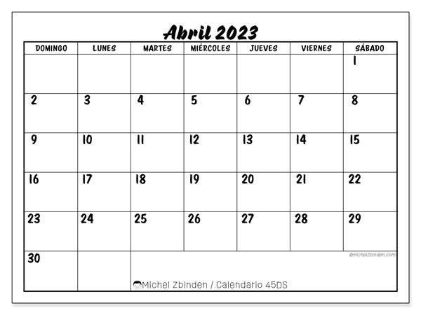 Calendario 45DS, abril de 2023, para imprimir gratuitamente. Plan imprimible gratuito