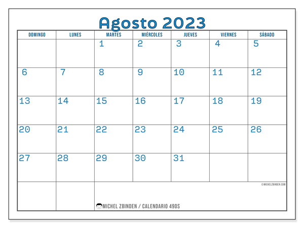 Calendario agosto 2023, 49DS. Diario para imprimir gratis.