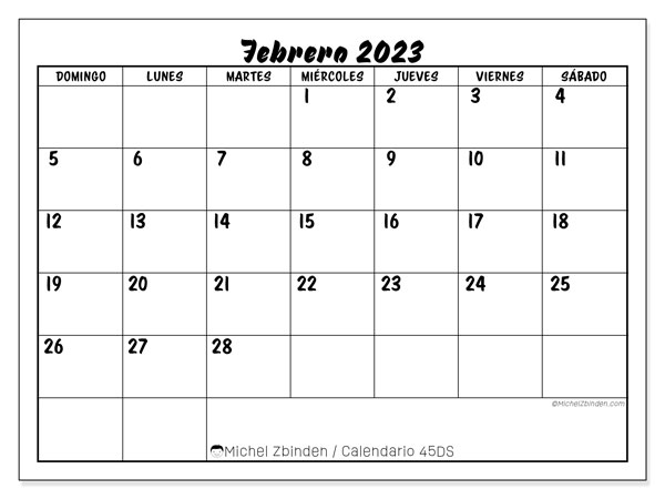 Calendario febrero de 2023 para imprimir. Calendario mensual “45DS” y almanaque gratuito para imprimir