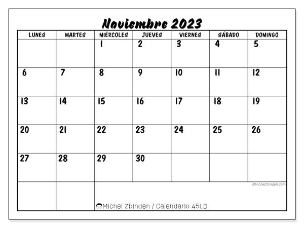Calendario noviembre 2023 “45”. Horario para imprimir gratis.. De lunes a domingo