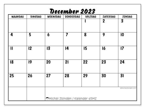 Kalender december 2023 “45”. Gratis printbaar schema.. Maandag tot zondag