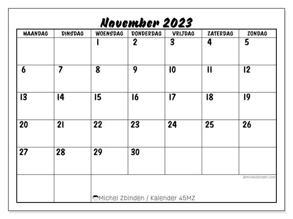 Kalender november 2023 “45”. Gratis af te drukken agenda.. Maandag tot zondag