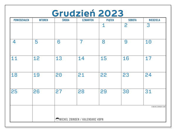 Kalendarz grudzień 2023 “49”. Darmowy terminarz do druku.. Od poniedziałku do niedzieli