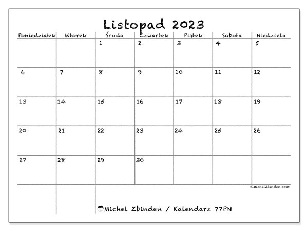 Kalendarz listopad 2023 “77”. Darmowy plan do druku.. Od poniedziałku do niedzieli
