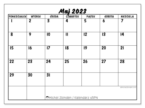 Kalendarz maj 2023 do druku. Kalendarz miesięczny “45PN” i bezpłatny planer do druku