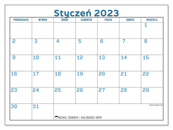 Kalendarz styczeń 2023 do druku. Kalendarz miesięczny “49PN” i bezpłatny plan lekcji do druku