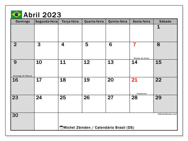Calendário “Brasil (DS)” para imprimir, com feriados. Calendário mensal de abril de 2023 et planejamento para imprimir grátis.