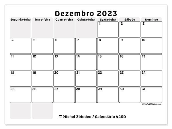 Calendário Dezembro 2023 “44”. Programa gratuito para impressão.. Segunda a domingo
