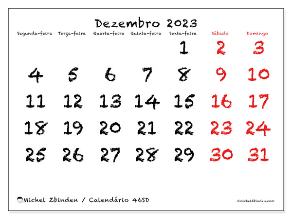 Calendário Dezembro 2023 “46”. Horário gratuito para impressão.. Segunda a domingo