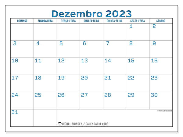Calendário Dezembro 2023 “49”. Calendário gratuito para imprimir.. Domingo a Sábado