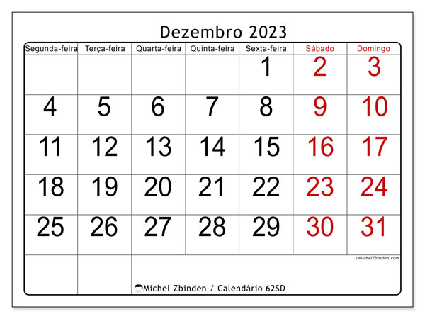 Calendário Dezembro 2023 “62”. Programa gratuito para impressão.. Segunda a domingo
