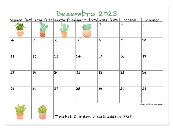 Calendário Dezembro 2023 “772”. Programa gratuito para impressão.. Segunda a domingo