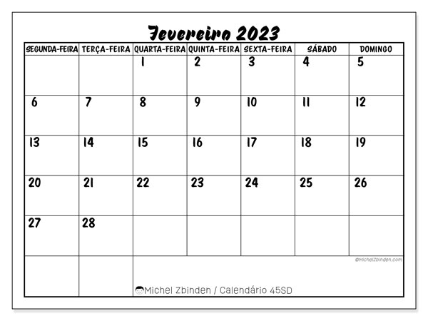 Calendário para imprimir, Fevereiro 2023, 45SD