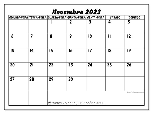 Calendário de novembro de 2023 para imprimir. Calendário mensal “45SD” e cronograma imprimível livre
