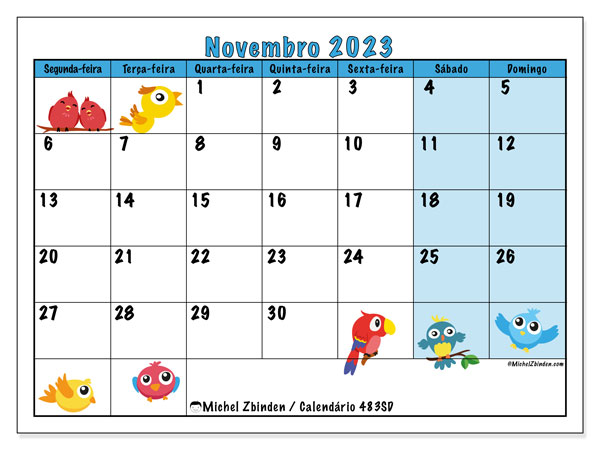 Calendário Novembro 2023 “483”. Horário gratuito para impressão.. Segunda a domingo