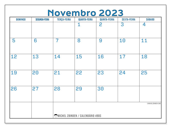 Calendário Novembro 2023 “49”. Mapa gratuito para impressão.. Domingo a Sábado
