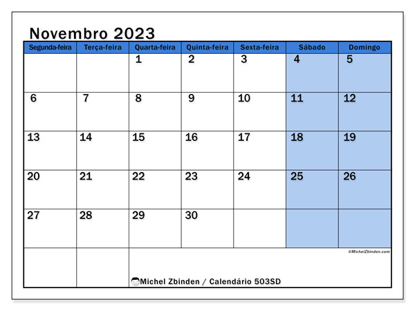 Calendário Novembro 2023 “504”. Mapa gratuito para impressão.. Segunda a domingo