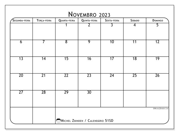 Calendário Novembro 2023 “51”. Mapa gratuito para impressão.. Segunda a domingo