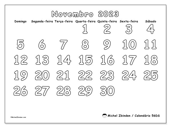 Calendário Novembro 2023 “56”. Programa gratuito para impressão.. Domingo a Sábado
