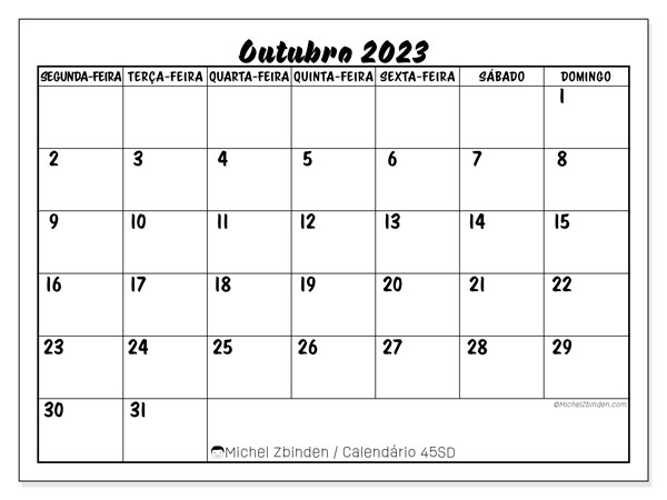 Calendário Outubro 2023 “45”. Programa gratuito para impressão.. Segunda a domingo