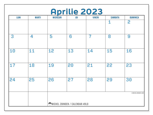 Calendar aprilie 2023 pentru imprimare. Calendarul lunar “49LD” și orarul imprimabil gratuit